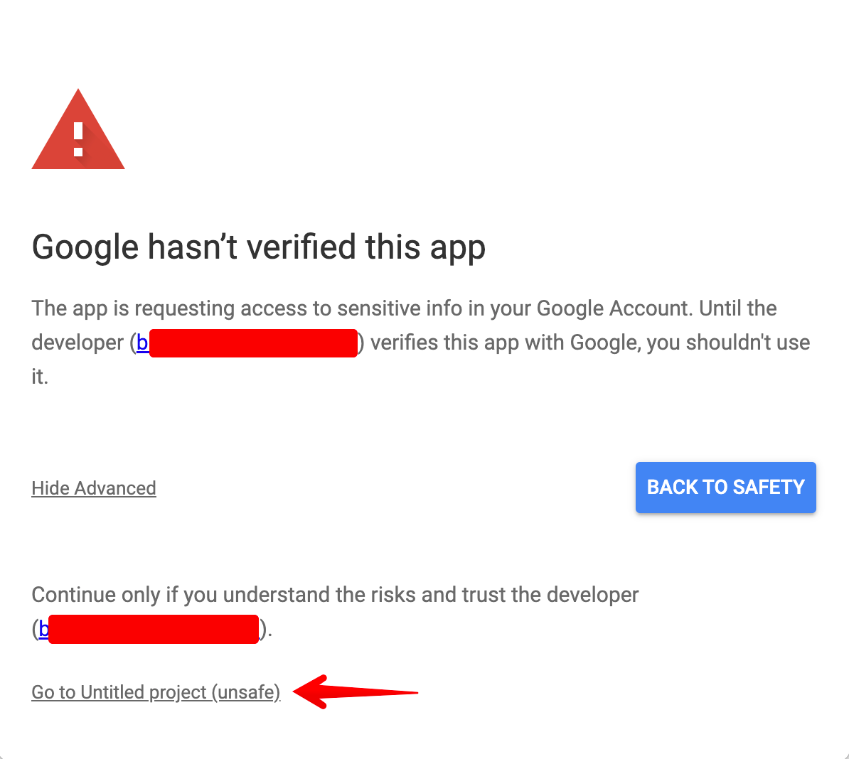 A screenshot of a warning that “Google hasn’t verified this app”, an arrow points to “Go to Untitled project (unsafe)”